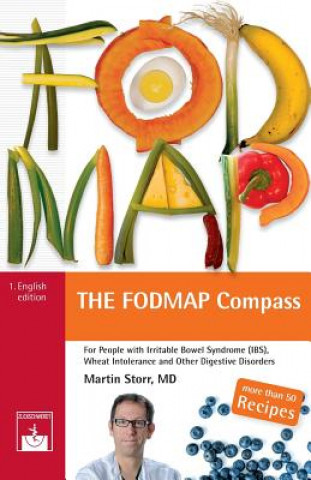 Carte The Low-Fodmap Compass: The Guide to the Low-Fodmap Diet Martin Storr