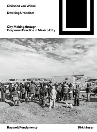 Knjiga Dwelling Urbanism Christian von Wissel