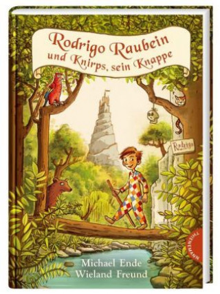 Kniha Rodrigo Raubein und Knirps, sein Knappe Michael Ende