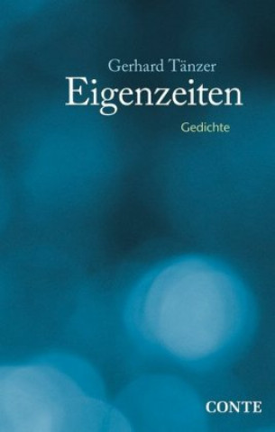 Buch Eigenzeiten Gerhard Tänzer