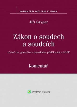 Książka Zákon o soudech a soudcích Jiří Grygar