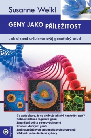 Kniha Geny jako příležitost Susanne Weikl