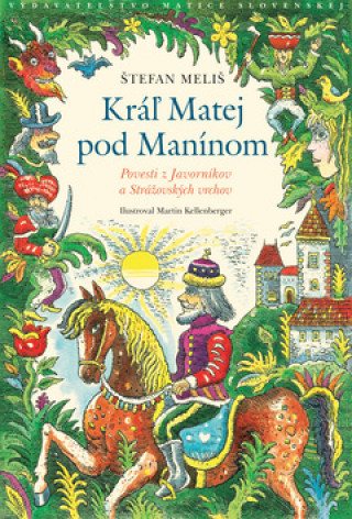 Book Kráľ Matej pod Manínom Štefan Meliš