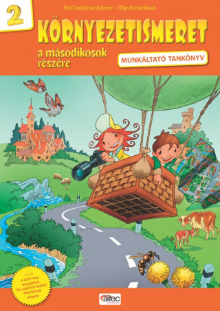 Kniha Környezetismeret a másodikosok részéré (Prvouka pre druhákov pre školy s VJM) Rút Dobišová Adame