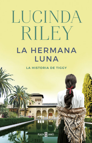 Knjiga LA HERMANA LUNA. LAS SIETE HERMANAS 5 Lucinda Riley