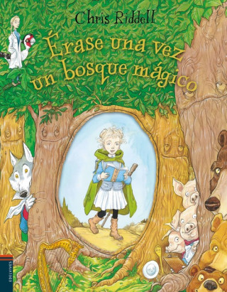 Knjiga ÈRASE UNA VEZ UN BOSQUE MÁGICO CHRIS RIDDELL