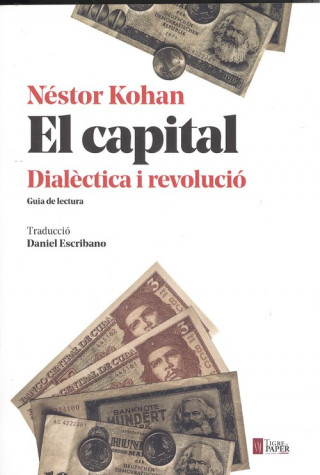 Книга EL CAPITAL NESTOR KOHAN