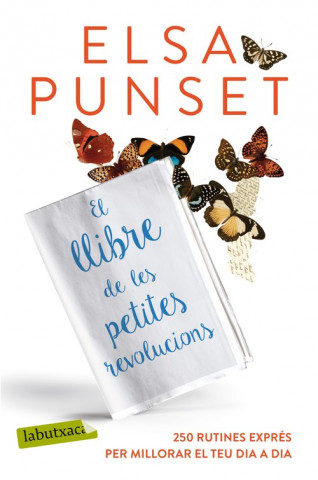 Knjiga EL LLIBRE DE LES PETITES REVOLUCIONS ELSA PUNSET