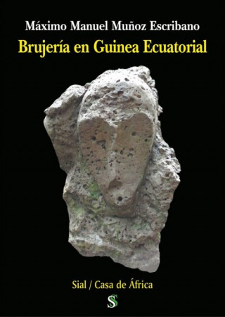 Libro BRUJERÍA EN GUINEA ECUATORIAL MAXIMO MANUEL MUÑOZ ESCRIBANO