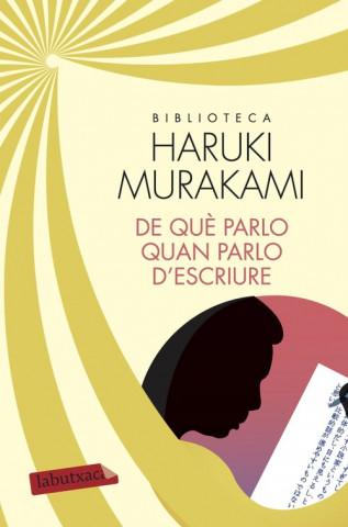 Carte DE QUE PARLO QUAN PARLO D'ESCRIURE Haruki Murakami