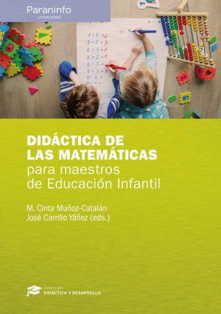 Carte DIDÁCTICA DE LAS MATEMÁTICAS PARA MAESTROS DE EDUCACIÓN INFANTIL MARIA DE LA CINTA MUÑOZ CATALAN