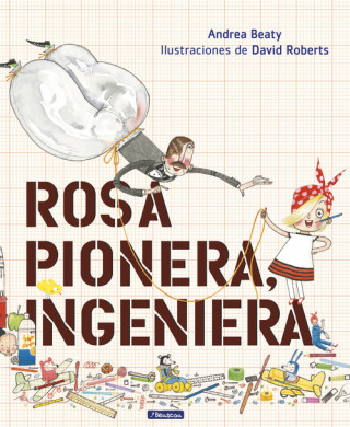 Könyv ROSA PIONERA, INGENIERA ANDREA BEATY