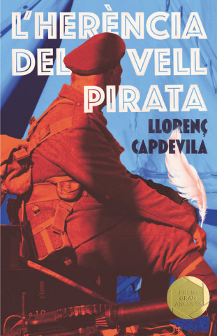 Knjiga L'HERENCIA DEL VELL PIRATA LLORENÇ CAPDEVILA I ROURE