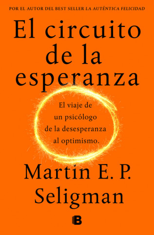 Kniha EL CIRCUITO DE LA ESPERANZA MARTIN E. P. SELIGMAN