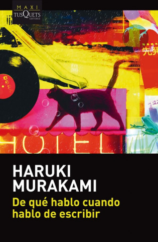 Книга De que hablo cuando hablo de escribir Haruki Murakami