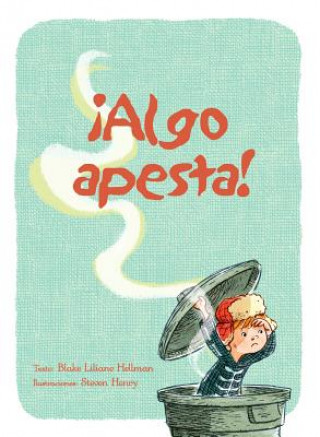 Βιβλίο ¡ALGO APESTA! B LILIANE HELLMAN