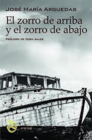 Buch EL ZORRO DE ARRIBA Y EL ZORRO DE ABAJO JOSE MARIA ARGUEDAS