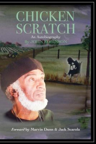 Knjiga Chicken Scratch John Robinson