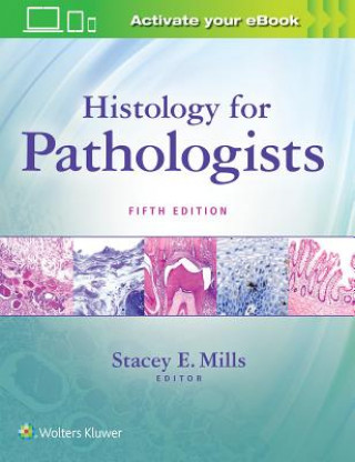 Książka Histology for Pathologists Stacey Mills