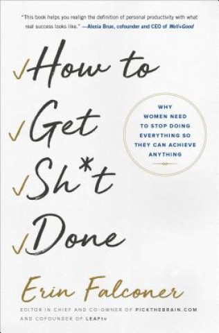 Carte How to Get Sh*t Done Erin Falconer
