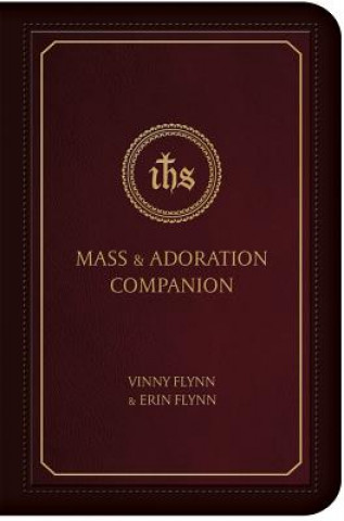 Kniha Mass & Adoration Companion Vinny Flynn