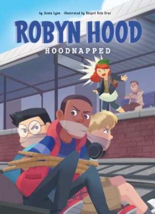 Knjiga Hoodnapped: Book 3 Jenna Lynn