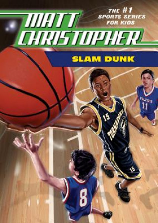Kniha Slam Dunk Matt Christopher
