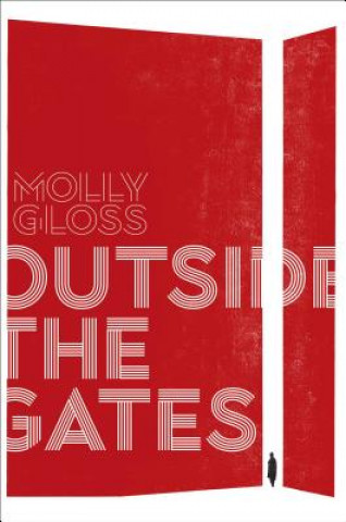 Boek Outside the Gates Molly Gloss