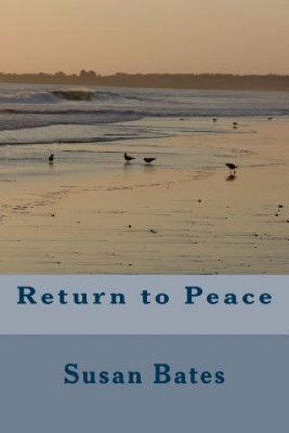 Kniha Return to Peace Susan Bates