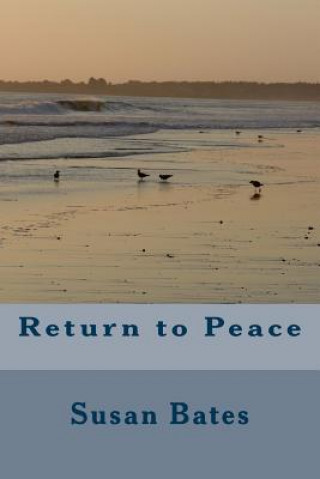 Книга Return to Peace Susan Bates