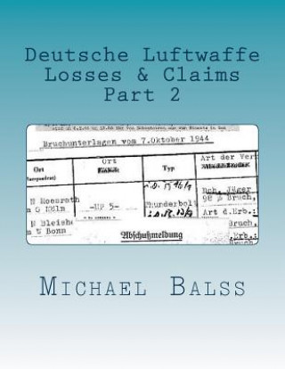 Kniha Deutsche Luftwaffe Losses & Claims Part 2: May 1940 Michael Balss