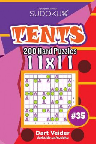 Kniha Sudoku Tents - 200 Hard Puzzles 11x11 (Volume 35) Dart Veider