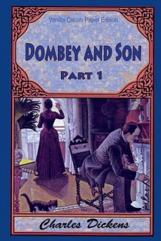 Könyv Dombey and Son Part 1 Charles Dickens