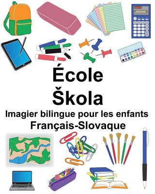 Kniha Français-Slovaque École/Skola Imagier bilingue pour les enfants Richard Carlson Jr