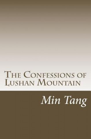 Kniha The Confessions of Lushan Mountain MR Min Tang