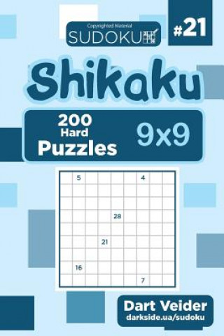 Книга Sudoku Shikaku - 200 Hard Puzzles 9x9 (Volume 21) Dart Veider