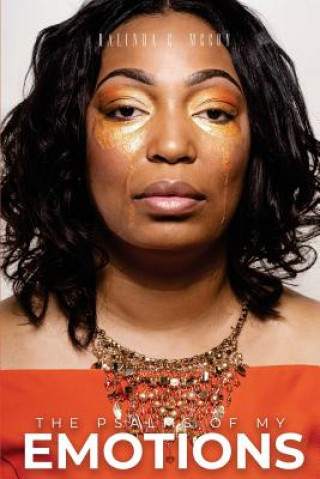 Knjiga The Psalms of My Emotions Ralinda C McCoy