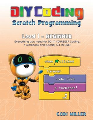 Knjiga Scratch Programming: Level 1 - Beginner Codi Miller