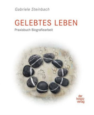 Buch Gelebtes Leben Gabriele Steinbach