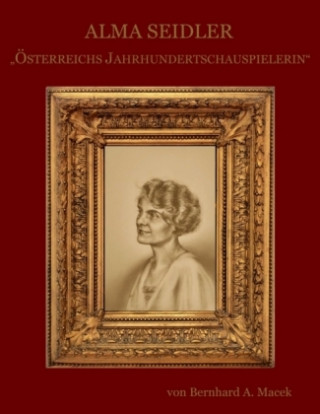 Libro Alma Seidler Bernhard A. Macek