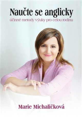 Kniha Naučte se anglicky Marie Michaličková