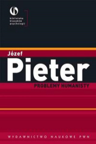 Könyv Problemy humanisty Pieter Józef