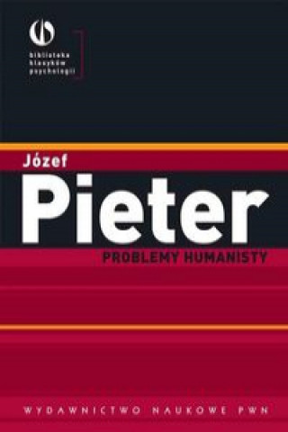 Knjiga Problemy humanisty Pieter Józef