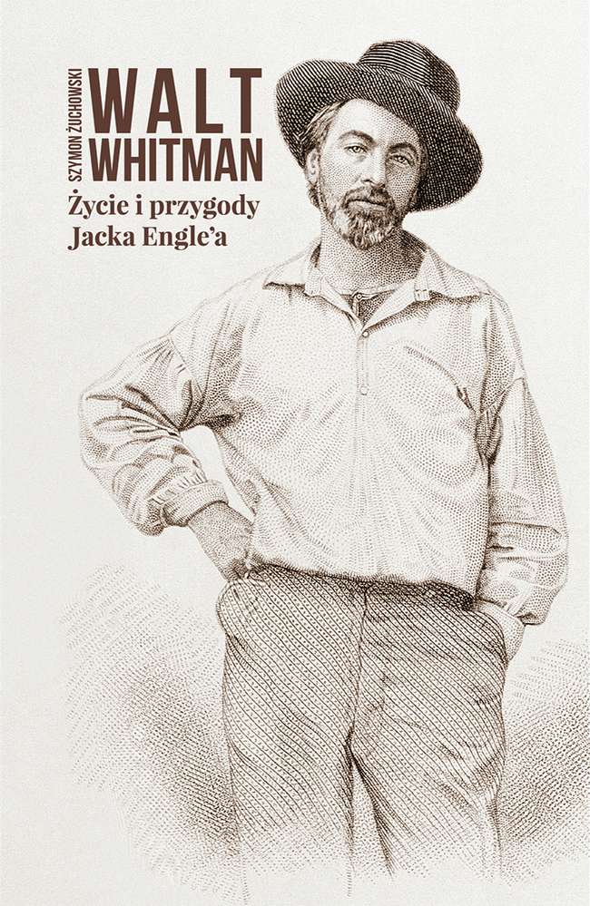Carte Życie i przygody Jacka Engle'a Whitman Walt