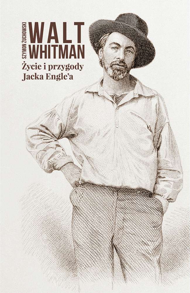 Könyv Życie i przygody Jacka Engle'a Whitman Walt