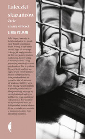Carte Laleczki skazańców Linda Polman