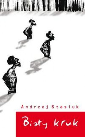 Book Biały kruk Stasiuk Andrzej