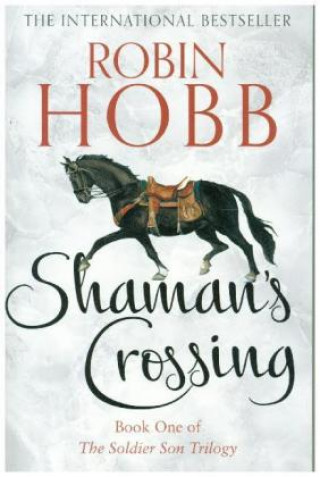 Carte Shaman's Crossing Robin Hobb