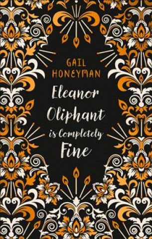 Kniha Eleanor Oliphant is Completely Fine GAIL HONEYMAN