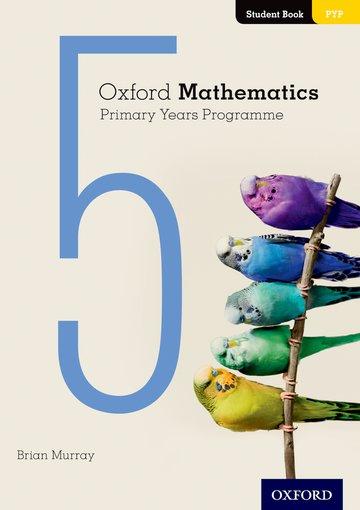 Книга Oxford Mathematics Primary Years Programme Student Book 5 Annie Facchinetti